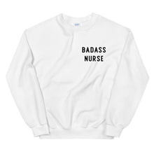 Load image into Gallery viewer, Badass Nurse Sweatshirt