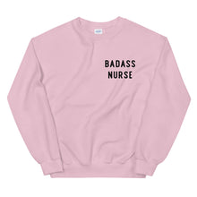Load image into Gallery viewer, Badass Nurse Sweatshirt