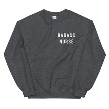 Load image into Gallery viewer, Badass Nurse Sweatshirt