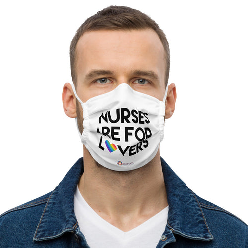 Nurses are for Lovers Mask