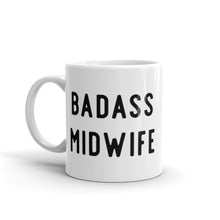 Load image into Gallery viewer, Badass Midwife Mug