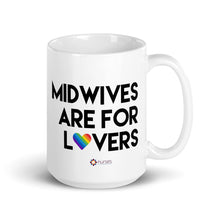 Load image into Gallery viewer, Midwives are for Lovers Mug
