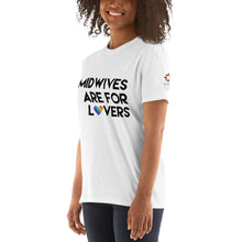 Load image into Gallery viewer, Midwives are for Lovers Short-Sleeve Unisex T-Shirt