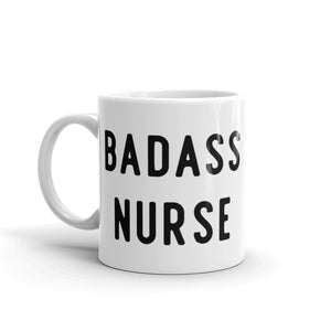 Badass Nurse Mug