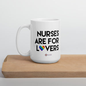Nurses are for Lovers Mug