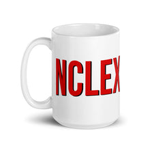 Load image into Gallery viewer, NCLEX (&amp; caffeine) Mug